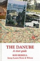 The Danube: A River Guide B009XQ7YLA Book Cover