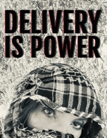 Delivery is Power 1963295994 Book Cover