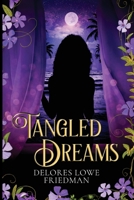Tangled Dreams: A Novel B0GNZ6GTS8 Book Cover