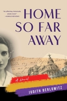 Home So Far Away 1647423759 Book Cover