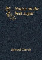 Notice on the Beet Sugar 5518711352 Book Cover