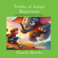 Tembo, el Amigo Majestuoso (Spanish Edition) 1763644014 Book Cover