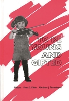 To Be Young and Gifted: 089391956X Book Cover