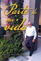 Parte De Mi Vida 1669868834 Book Cover