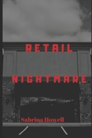 Retail Nightmare B085RQNCHB Book Cover