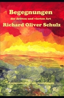 Begegnungen der dritten und vierten Art: Kurzgeschichten und Erzählungen B0CKY6455W Book Cover