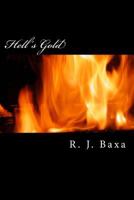 Hell's Gold 1539311902 Book Cover