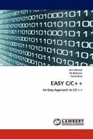 EASY C/C++: An Easy Approach to C/C++ 3844384332 Book Cover