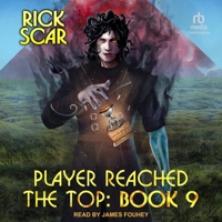 Player Reached the Top: Book 9 B0CW53TTN4 Book Cover