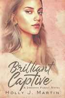 Brilliant Captive B086Y6JP3H Book Cover