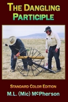 The Dangling Participle: Lifetime Memories B0FR1735RF Book Cover