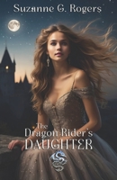 The Dragon Rider's Daughter null Book Cover