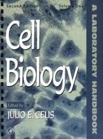 Cell Biology, Volume 1, Second Edition: A Laboratory Handbook (Cell Biology) 0121647269 Book Cover