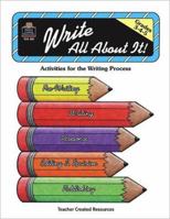 Write All About It: Grades 3,4,5 1557345015 Book Cover