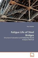 Fatigue Life of Steel Bridges 3639143442 Book Cover