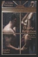 Double Reflection: Book Three in the Distorted Window Trilogy B0BMSP2NY9 Book Cover
