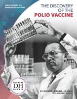 The Discovery of the Polio Vaccine 1532114885 Book Cover