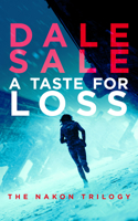 A Taste for Loss (Nakon Trilogy) 1036716481 Book Cover
