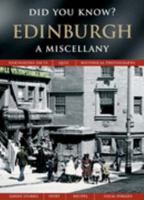 Edinburgh: A Miscellany 1845892674 Book Cover