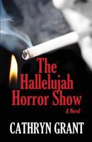 The Hallelujah Horror Show (A Suburban Noir Novel) 0988824191 Book Cover