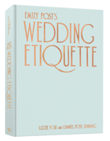 Emily Post's Wedding Etiquette 0593836367 Book Cover