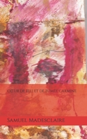 Coeur de feu et de fum�e carmine B08L2NMM6P Book Cover