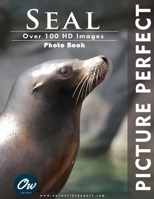 Seal: Picture Perfect Photo Book B0CLBDJPWK Book Cover