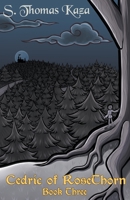 Cedric of RoseThorn: Book Three B0C95M454G Book Cover