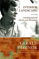 Interior Landscapes: Autobiographical Myths and Metaphors 0816618488 Book Cover