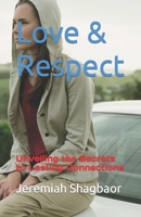 Love & Respect: Unveiling the Secrets to Lasting Connections B0C87Y8GJP Book Cover