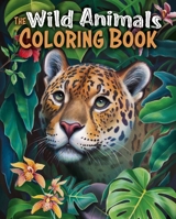 Wild Animals Coloring Book (Sirius Creative Coloring) 1398843393 Book Cover