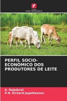 Perfil Socio-Económico DOS Produtores de Leite 6205747170 Book Cover