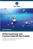 Untersuchung von Cyanurchlorid-Derivaten (German Edition) 6209567215 Book Cover