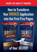 How to Transform Your Bronze Application into the First Five Pages of Your Silver B0HD9WXV5Q Book Cover