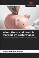 When the social bond is marked by performance 6208042259 Book Cover
