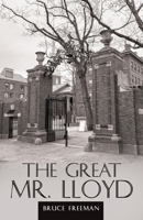 The Great Mr. Lloyd 1480887056 Book Cover