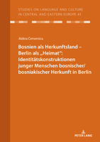 Bosnien ALS Herkunftsland - Berlin Als, Heimat" Identitaetskonstruktionen Junger Menschen Bosnischer/Bosniakischer Herkunft in Berlin 3631901259 Book Cover