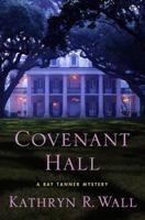 Covenant Hall: A Bay Tanner Mystery 0312375352 Book Cover