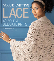 Vogue® Knitting Lace: 40 Bold  Delicate Knits 1970048069 Book Cover