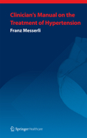 Clinician S Manual: Treatment of Hypertension: Third Edition 1907673083 Book Cover