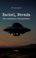 Rachel, Nevada: Eine außerirdische Liebesgeschichte (German Edition) 338484436X Book Cover