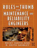 Rules of Thumb for Maintenance and Reliability Engineers B007CRXECA Book Cover