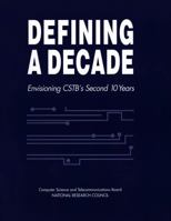 Defining a Decade: Envisioning Cstb's Second 10 Years 030905933X Book Cover