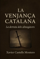 La venjança catalana: La derrota dels almogàvers (Catalan Edition) B0GNHNYRC2 Book Cover