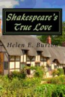 Shakespeare's True Love 1546337644 Book Cover