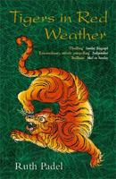 Tigers in Red Weather: A Quest for the Last Wild Tigers 0802715443 Book Cover