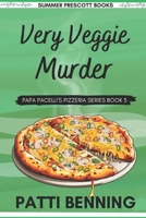 Very Veggie Murder 1539501094 Book Cover