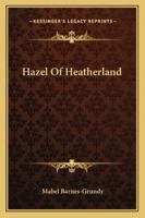 Hazel of Heatherland 1163292729 Book Cover
