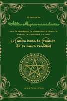 33 Hechizos de Alta Magia navideña para la abundancia, la prosperidad, el dinero, el trabajo, la creatividad y el amor (Arcanah Bacana) (Spanish Edition) B0DTPNGP9F Book Cover