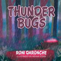 Thunder Bugs 1524608165 Book Cover